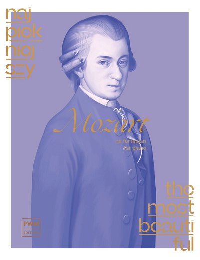 W.A. Mozart: Most Beautiful Mozart, Klav