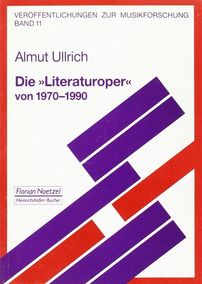 A. Ullrich: Die »Literaturoper« von 1970-1990 (Bu)