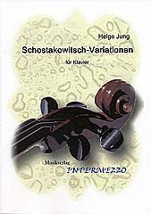 H. Jung: Schostakowitsch Variationen Op 40 (1982)
