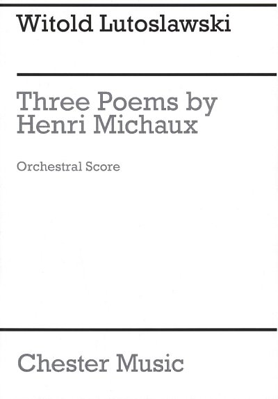 W. Lutos_awski: Trois Poèmes d'Henri Michau, GchOrch (Part.)