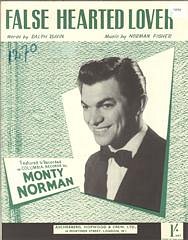 M. Norman Fisher, Ralph Ruvin, Monty Norman: False Hearted Lover