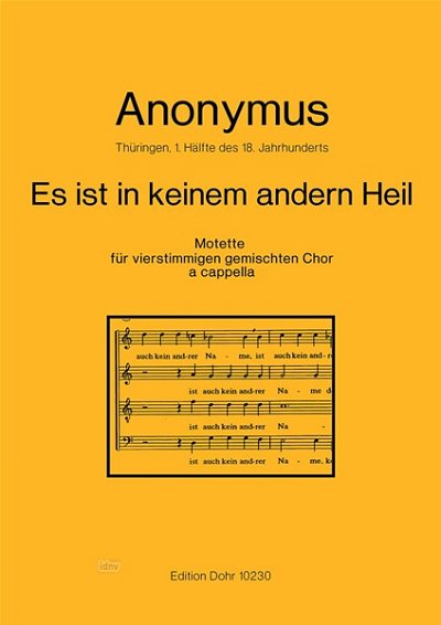 Anonymus (Thüringen, 1. Hälfte 18. Jh.): Es ist in keinem andern Heil