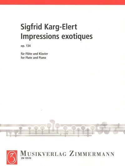 S. Karg-Elert: Impressions Exotique Op 134