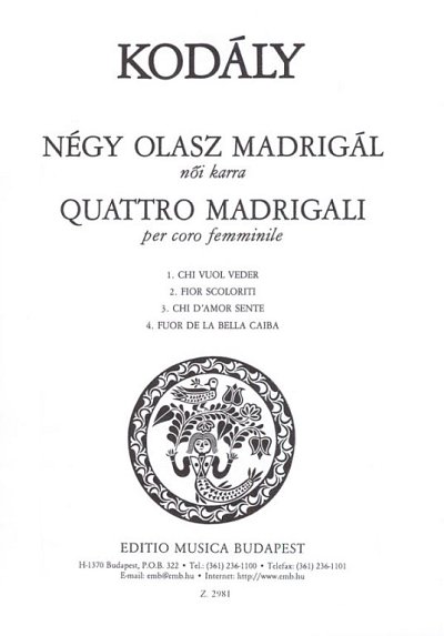 Z. Kodály: Quattro Madrigali, Fch3-4 (Chpa)