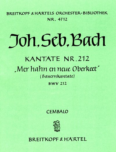 J.S. Bach: Kantate BWV 212, 2GsGchOrchBc (Cemb)