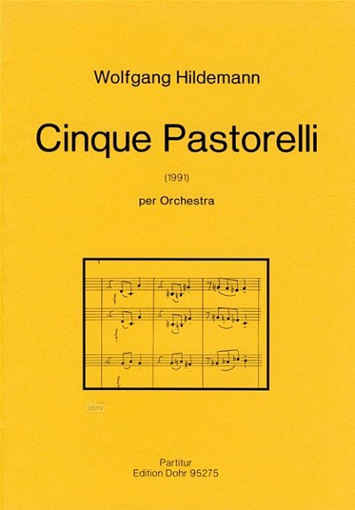 W. Hildemann: Cinque Pastorelli, Sinfo (Part.)