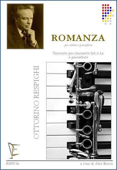 RESPIGHI O. (A. Russo): ROMANZA PER CLARINETTO SIB O LA E PIANOFORTE