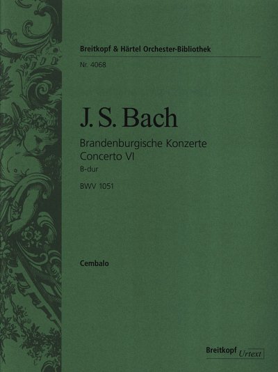 J.S. Bach: Brandenburgisches Konzert Nr. 6 B, Barorch (Cemb)