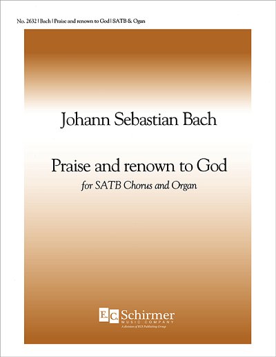 J.S. Bach: Praise and Renown to God, GchOrg (Chpa)