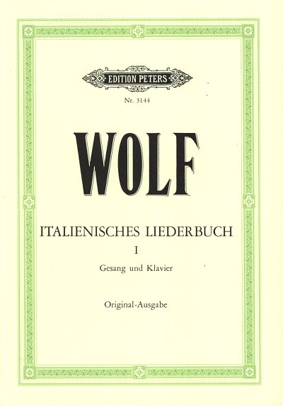 H. Wolf: Italienisches Liederbuch 1