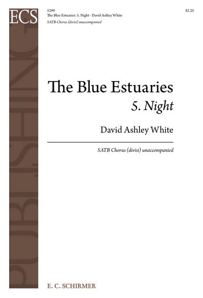 The Blue Estuaries: 5. Night, Gch;Klav (Chpa)