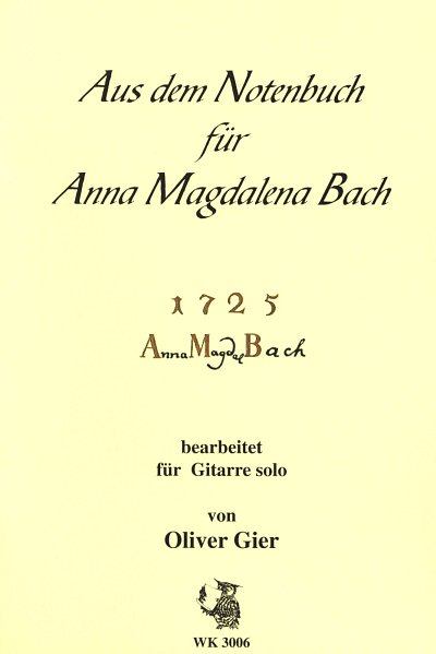 J.S. Bach: Aus Dem Notenbuechlein Der Anna Magdalena Bach