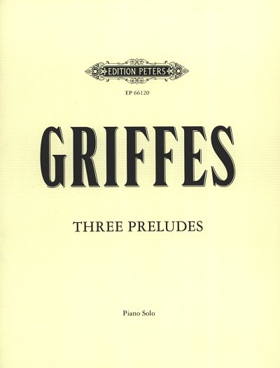 C.T. Griffes: Three Preludes, Klav
