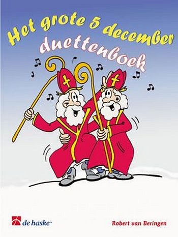 R. van Beringen: Het grote 5 december Duettenboek, 2Fl