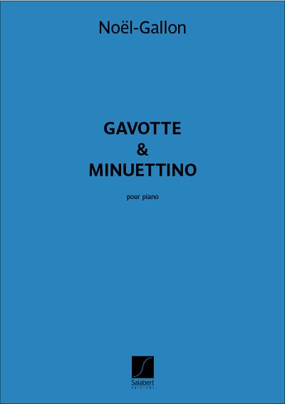 N. Gallon: Gavotte Et Minuettino, Klav