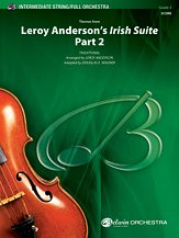 D.E. Leroy Anderson, Douglas E. Wagner,: Leroy Anderson's Irish Suite, Part 2 (Themes from)