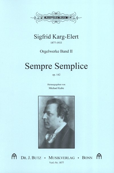 S. Karg-Elert: Orgelwerke 2