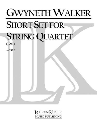 G. Walker: Short Set for String Quartet, 2VlVaVc (Pa+St)