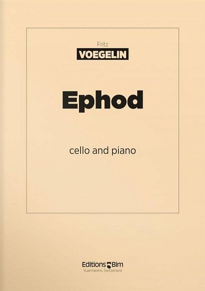 F. Voegelin: Ephod, VcKlav (KlavpaSt)