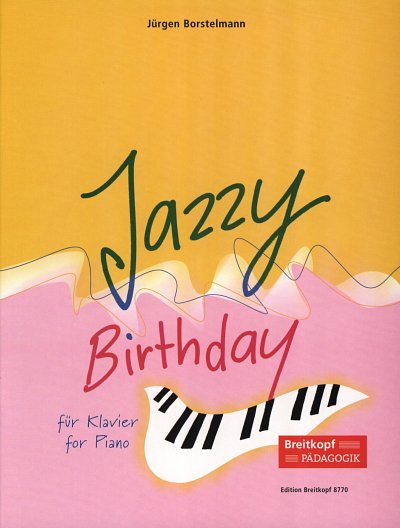 J. Borstelmann: Jazzy Birthday, Klav