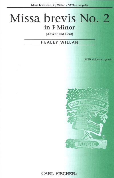 J.H. Willan: Missa brevis No. 2 in F Minor