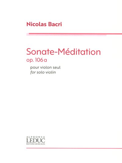 N. Bacri: Sonate-Méditation op. 106a, Viol