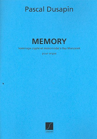 P. Dusapin: Memory, Org (Part.)