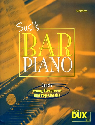 S. Weiss: Susi's Bar Piano 2, Klav