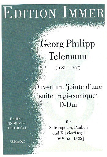 G.P. Telemann: Ouverture 'Jointe d'une, 3TrpPkOrg/Kl (Pa+St)