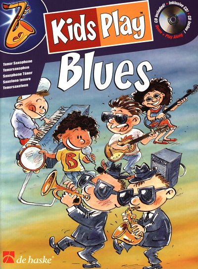 J. Kastelein: Kids Play Blues, Tsax/Ssax (CD)