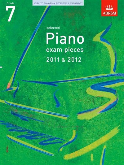 ABRSM Selected Piano Exam Pieces 2011-2012 Gr 7, Klav