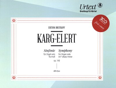 S. Karg-Elert: Sinfonie Fis-Moll Op 143
