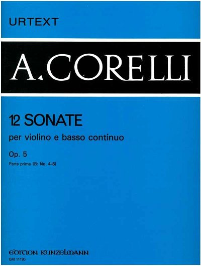 A. Corelli y otros.: 12 Sonaten für Violine und Basso continuo, Band 2 op. 5/4-6