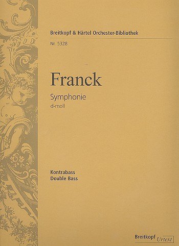 C. Franck: Symphonie d-Moll, Sinfo (KB)