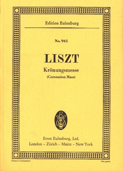 F. Liszt: Kroenungsmesse Eulenburg Studienpartituren