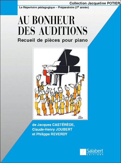 Au Bonheur Des Auditions Prep.Cycle 2 Piano Co, Klav (Part.)