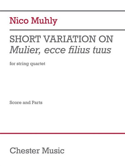 N. Muhly: Short Variation on Mulier, ecce f, 2VlVaVc (Pa+St)