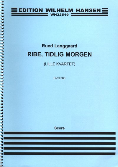 AQ: R. Langgaard: Ribe, Tidlig Morgen, Blech (Part. (B-Ware)
