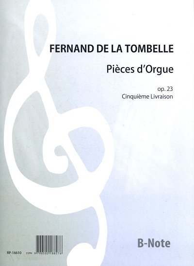 F. de La Tombelle: Pièces d_Orgue 5 op. 23, Org