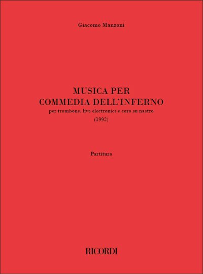 G. Manzoni: Musica per Commedia dell'Inferno, Mix