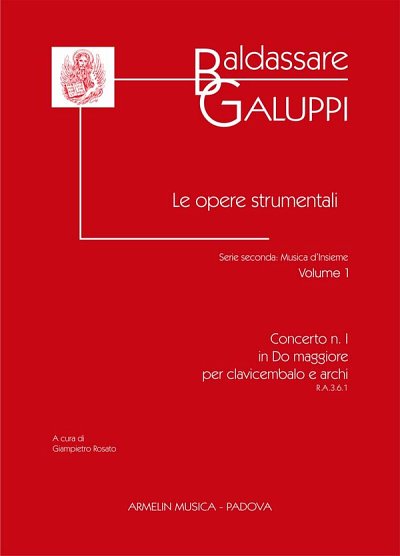 B. Galuppi: Le Opere Strumentali (Pa+St)