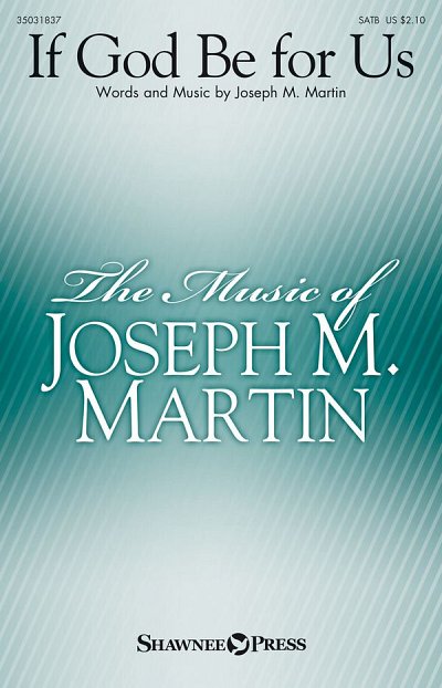 J.M. Martin: If God Be for Us