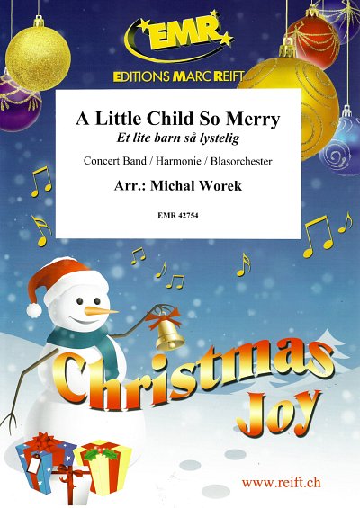M. Worek: A Little Child So Merry