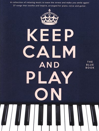 Keep Calm And Play On - The Blue Book