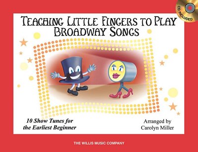 Teaching Little Fingers to Play Broadway Songs, Klav (+CD)