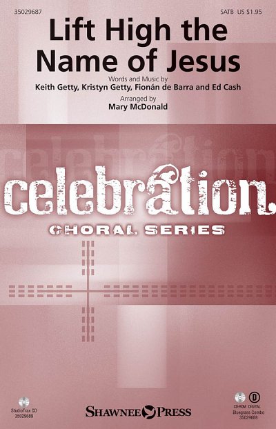 K. Getty y otros.: Lift High the Name of Jesus