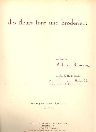 A. Roussel: Des Fleurs ...Op 35 N 1 Tenor-Piano , GesKlav