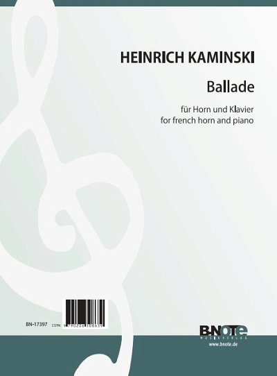 H. Kaminski: Ballade für Horn und Klavier