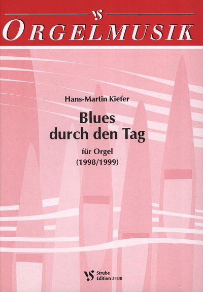 Kiefer Hans Martin: Blues Durch Den Tag