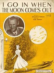 Charles Tobias, Nat Simon, Sammy Kaye: I Go In When The Moon Comes Out
